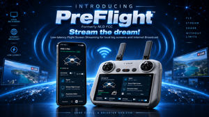 Introducing PreFlight: Stream the dream!